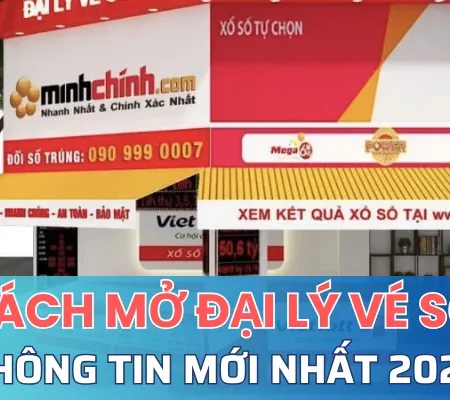 Tất tần tật về cách mở đại lý vé số mới nhất 2023